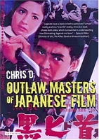 Outlaw Masters Of Japanese Film book cover